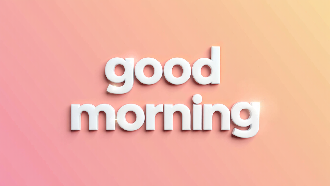Three-dimensional white letters forming the text "good morning"